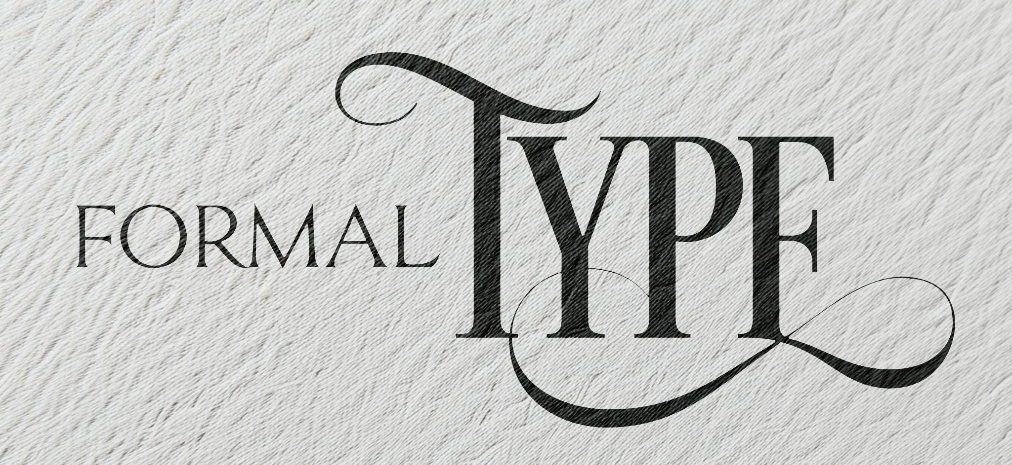 Best formal fonts and typography
