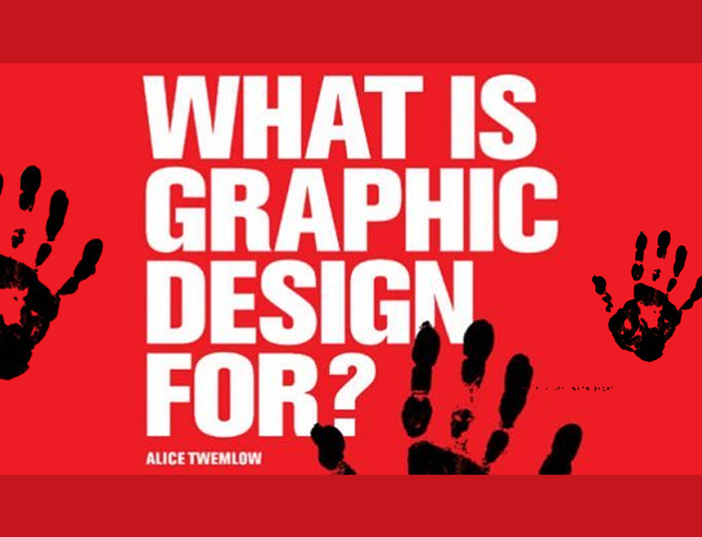 Graphic Design Book - What is Graphic Design For?